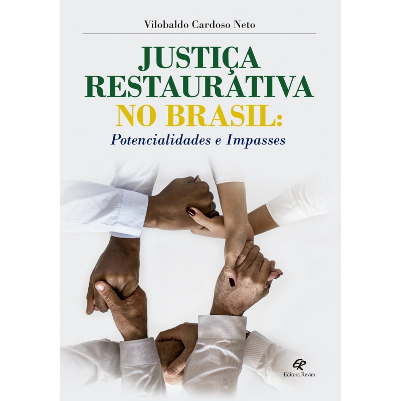 JUSTIÇA RESTAURATIVA NO BRASIL