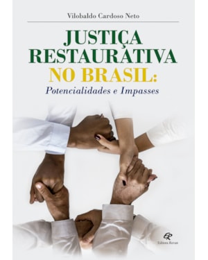 JUSTIÇA RESTAURATIVA NO BRASIL