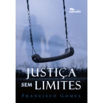 JUSTIÇA SEM LIMITES