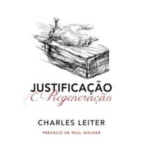 JUSTIFICAÇÃO E REGENERAÇÃO