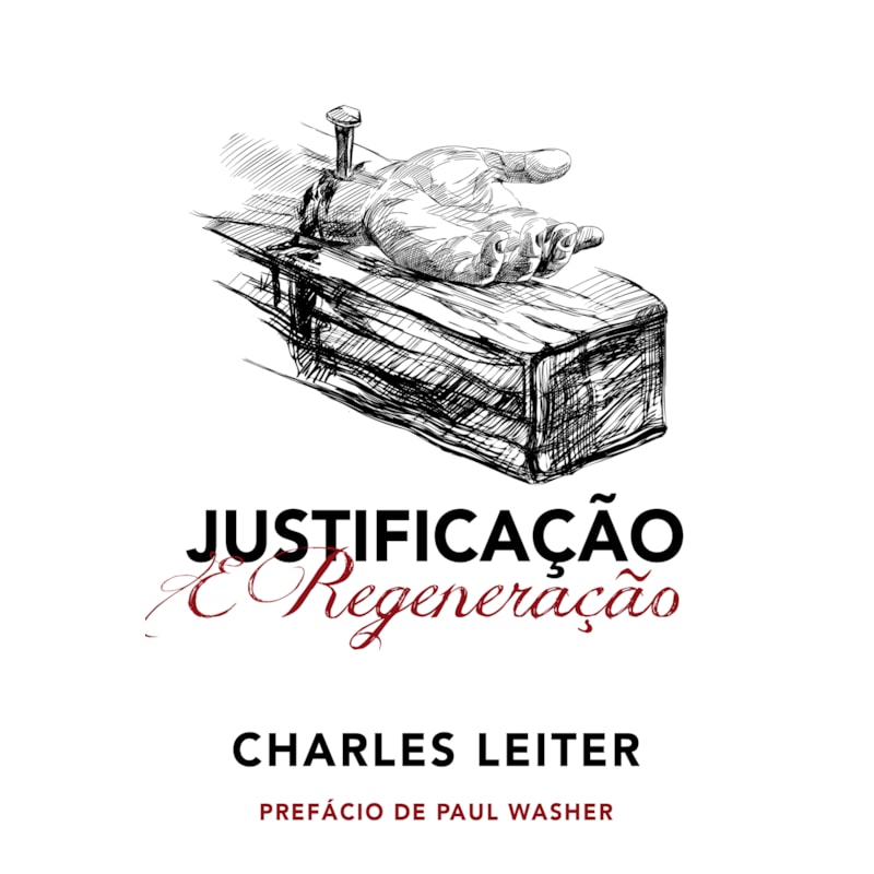 JUSTIFICAÇÃO E REGENERAÇÃO