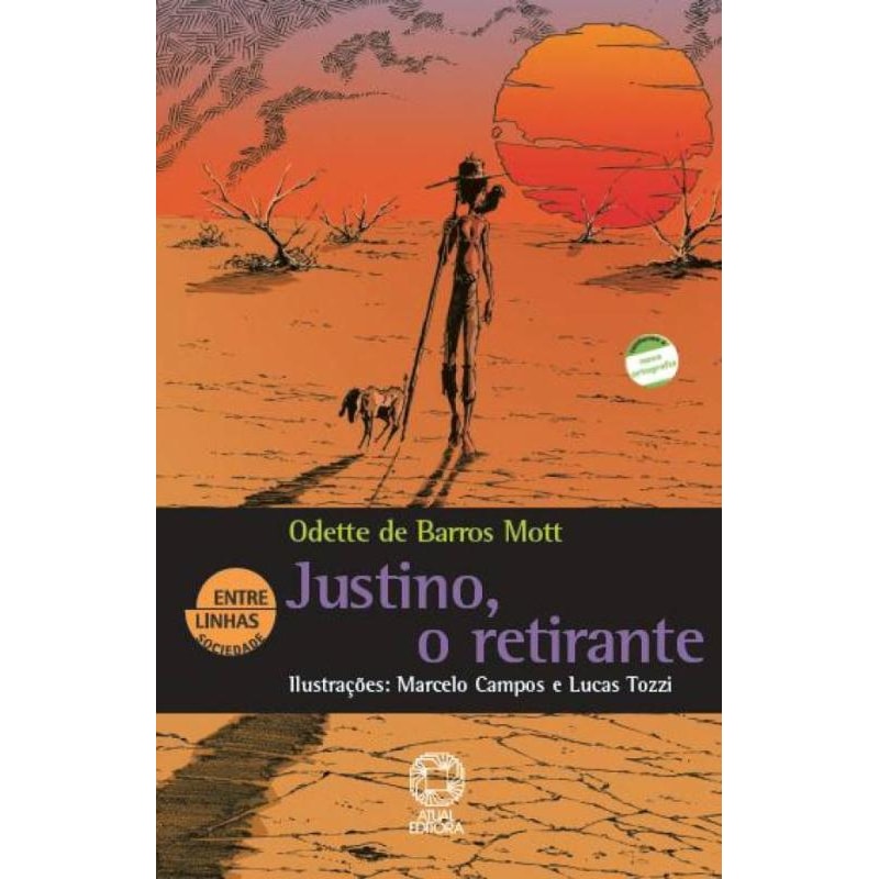 JUSTINO, O RETIRANTE