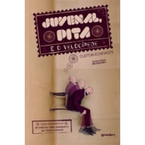 Juvenal, pita e velocípede