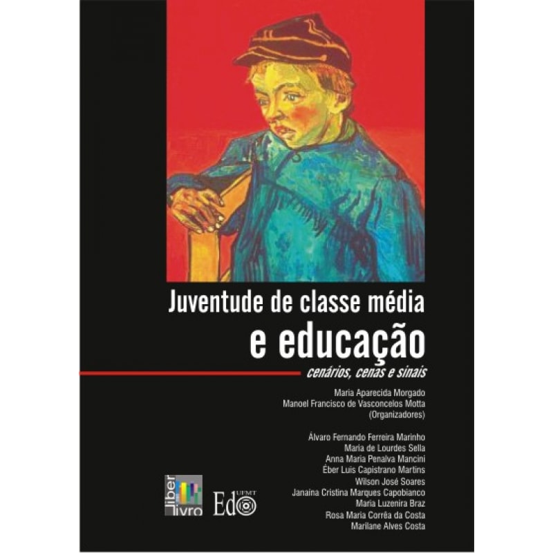 JUVENTUDE DE CLASSE MEDIA E EDUCACAO - CENARIOS...