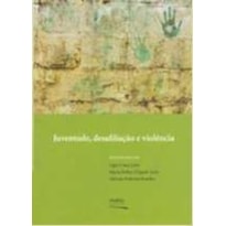 JUVENTUDE, DESAFILIACAO E VIOLENCIA - 1