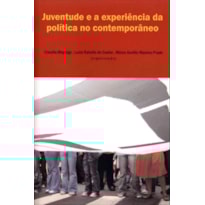 JUVENTUDE E A EXPERIENCIA DA POLITICA NO CONTEMPORANEO - 1