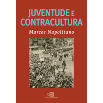 JUVENTUDE E CONTRACULTURA