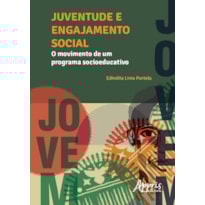 JUVENTUDE E ENGAJAMENTO SOCIAL: O MOVIMENTO DE UM PROGRAMA SOCIOEDUCATIVO