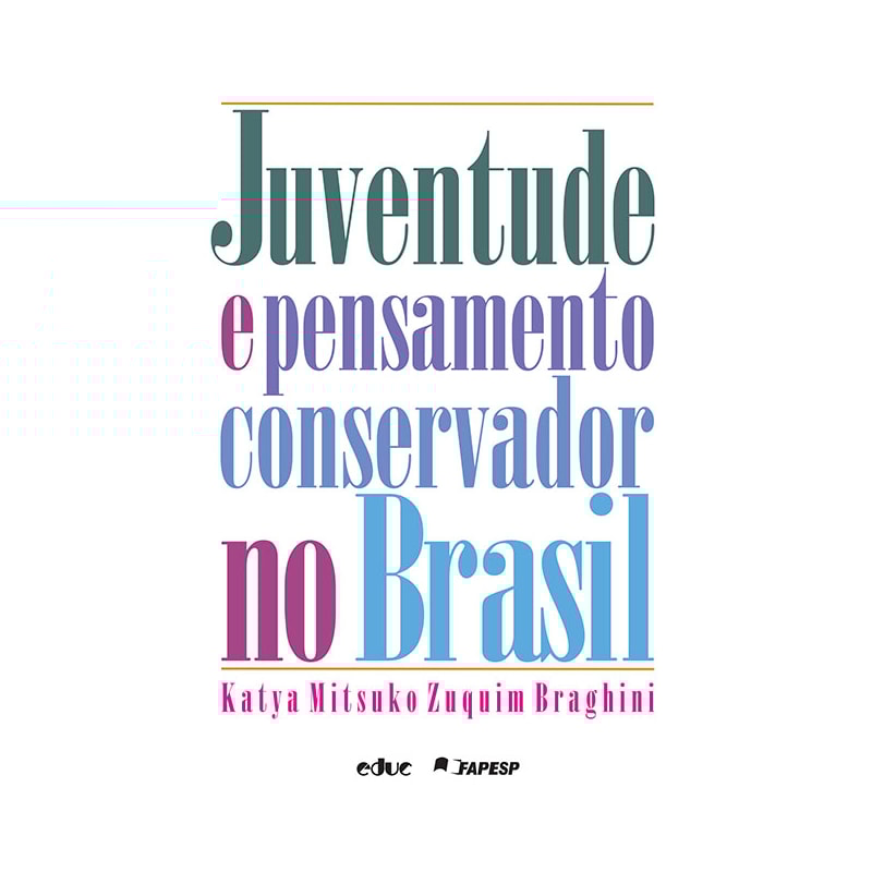 JUVENTUDE E PENSAMENTO CONSERVADOR NO BRASIL