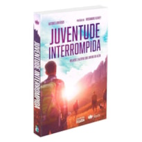JUVENTUDE INTERROMPIDA