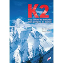 K2 - VIDA E MORTE NA MONTANHA MAIS PERIGOSA DO MUNDO