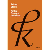 Kafka: Os anos decisivos