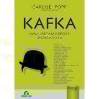 KAFKA - UMA METAMORFOSE INSPIRADORA