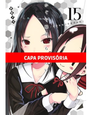 Kaguya sama - love is war - 15