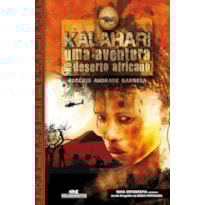 KALAHARI: UMA AVENTURA NO DESERTO AFRICANO
