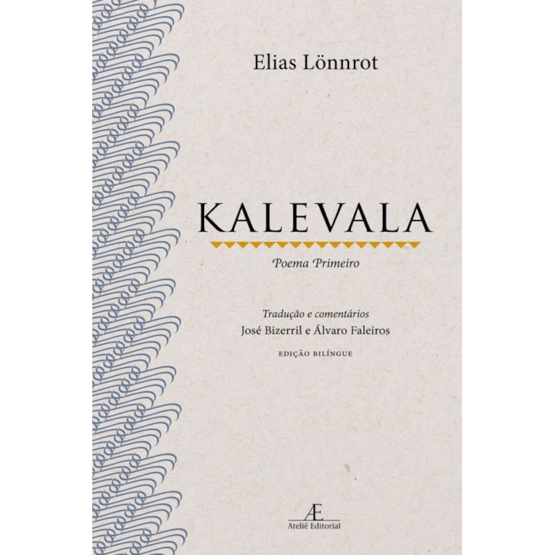 KALEVALA: POEMA PRIMEIRO
