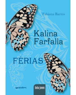 Kalina Farfalla: Férias