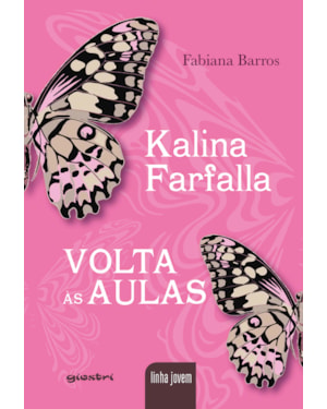 Kalina Farfalla: volta às aulas