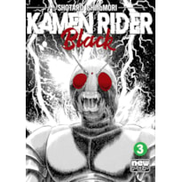 KAMEN RIDER BLACK: VOLUME 3