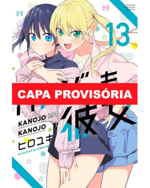 Kanojo mo kanojo - confissões e namoradas vol. 13