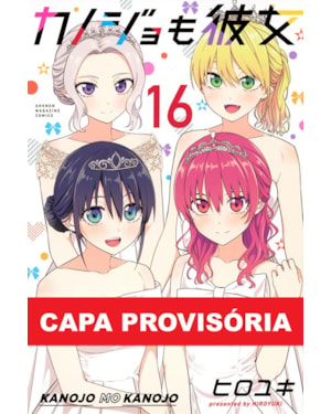 Kanojo mo kanojo - confissões e namoradas vol. 16