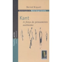 KANT - A FORÇA DO PENSAMENTO AUTÔNOMO