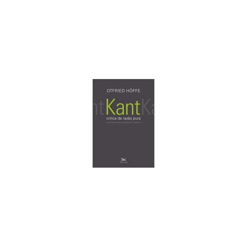 KANT - "CRÍTICA DA RAZÃO PURA" - OS FUNDAMENTOS DA FILOSOFIA MODERNA