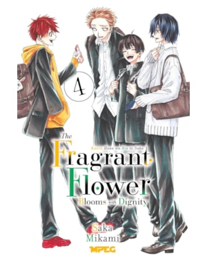 Kaoru Hana: The Fragrant Flower Blooms with Dignity - Volume 04