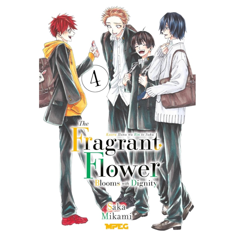 Kaoru Hana: The Fragrant Flower Blooms with Dignity - Volume 04
