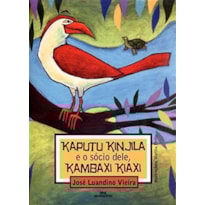 KAPUTU E O SÓCIO DELE, KAMBAXI KIAXI