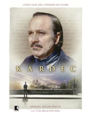 KARDEC: A BIOGRAFIA