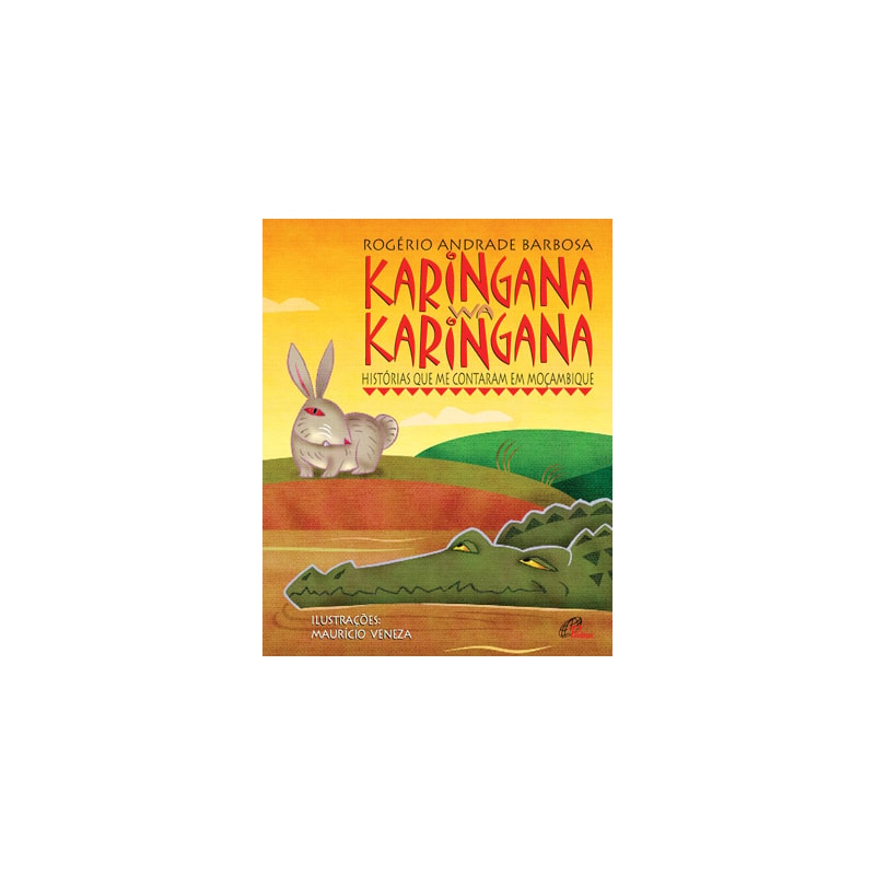 Karingana wa karingana: histórias que me contaram em Moçambique