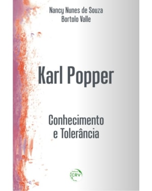 KARL POPPER: CONHECIMENTO E TOLERÂNCIA