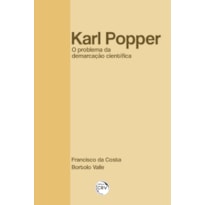 KARL POPPER: : O PROBLEMA DA DEMARCAÇÃO CIENTÍFICA