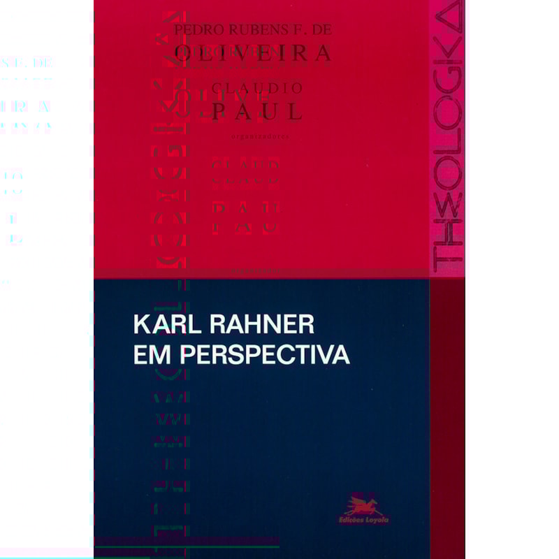 KARL RAHNER EM PERSPECTIVA