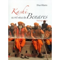 Kashi: os mil véus de benares: fotografia