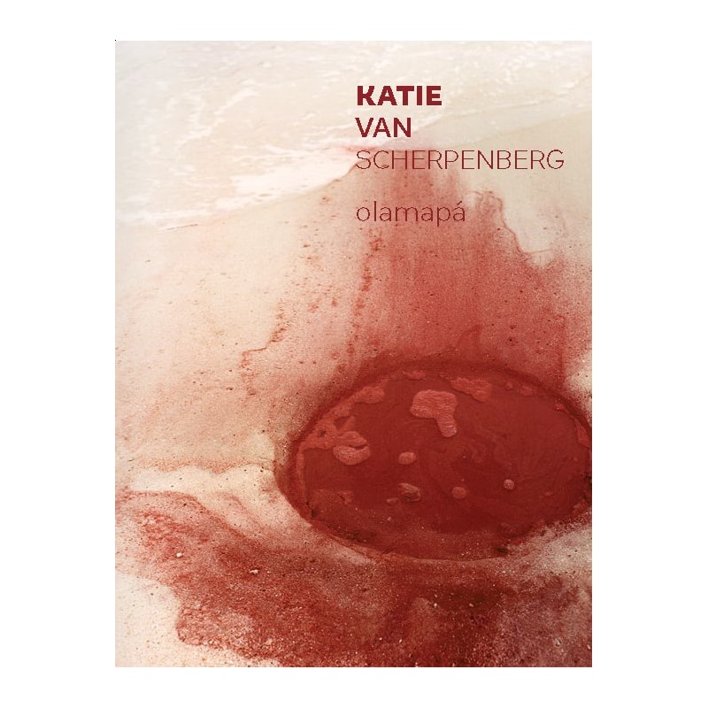 KATIE VAN SCHERPENBERG - OLAMAPÁ