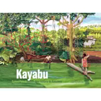 KAYABU: UMA HISTÓRIA DA AMAZÔNIA