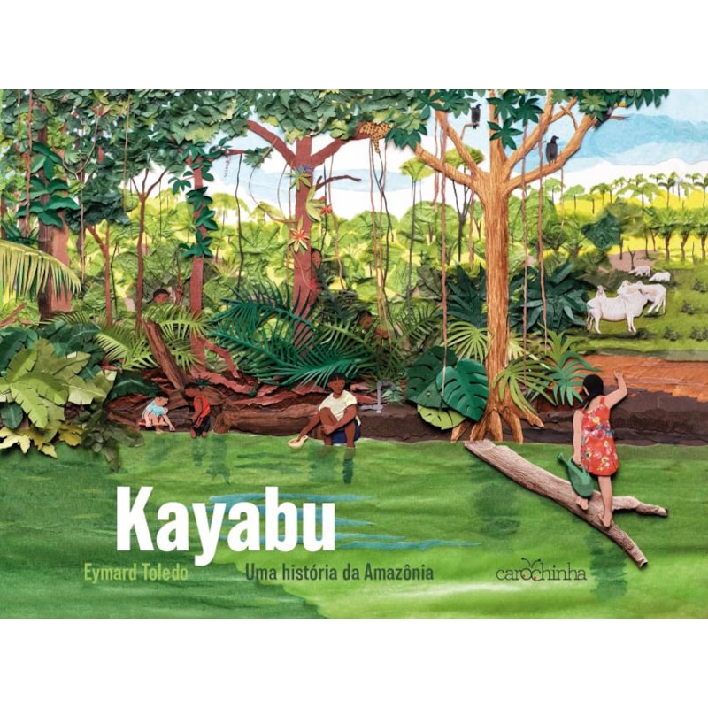 KAYABU: UMA HISTÓRIA DA AMAZÔNIA