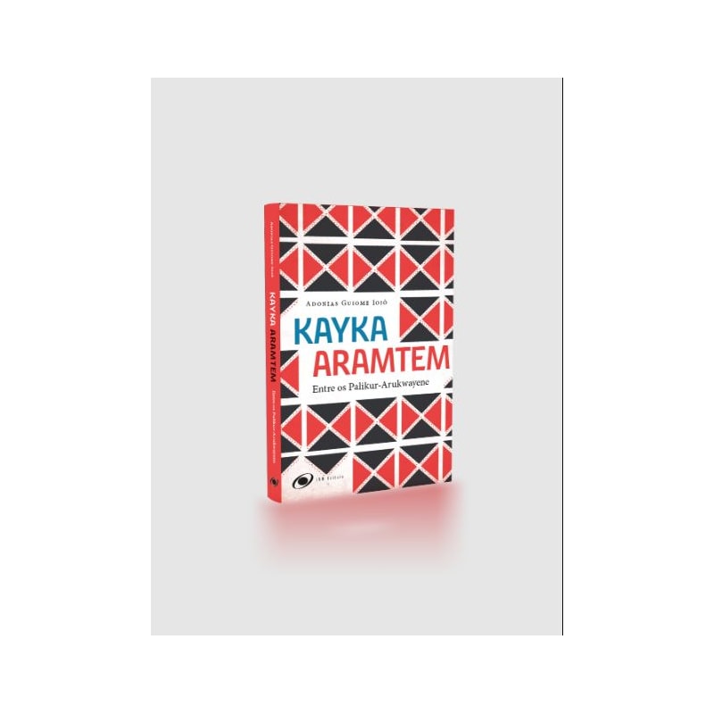 Kayka Aramtem: Entre os Palikur-Arukwayene