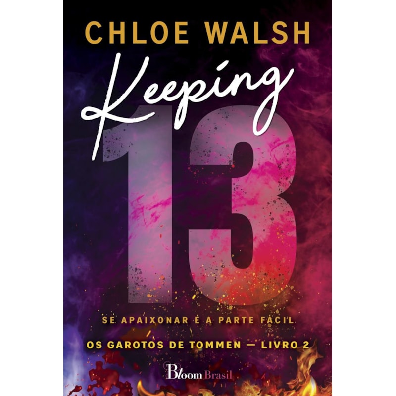 KEEPING 13: AMAR É A PARTE FÁCIL