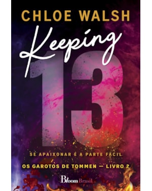 KEEPING 13: SE APAIXONAR É A PARTE FÁCIL