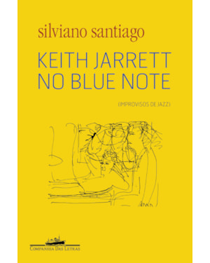 Keith Jarrett no Blue Note: (improvisos de jazz)