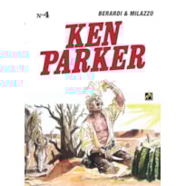 Ken parker vol. 04: sob o céu do México / golpe em são francisco