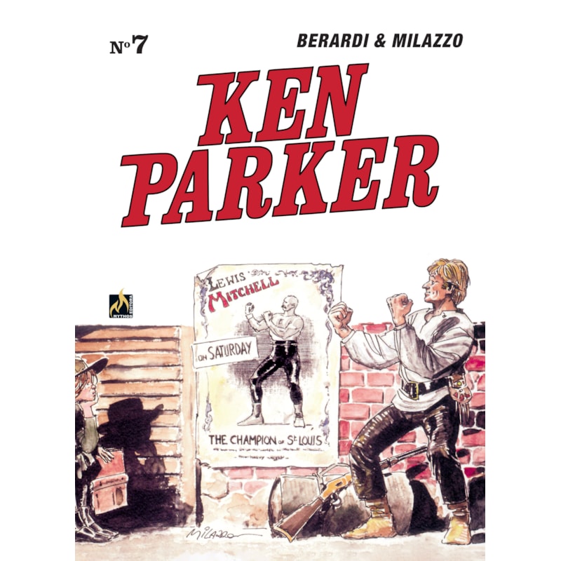 KEN PARKER VOL. 07 - A CIDADE QUENTE / RANCHERO!