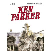 Ken parker vol. 10: um homem inútil / armas e trapaças