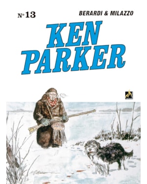 Ken parker vol. 13: lily e o caçador / pele-vemelha