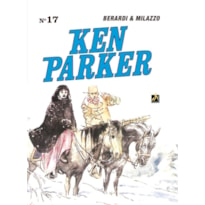 KEN PARKER VOL. 17: MILADY / OS CAVALEIROS DO NORTE