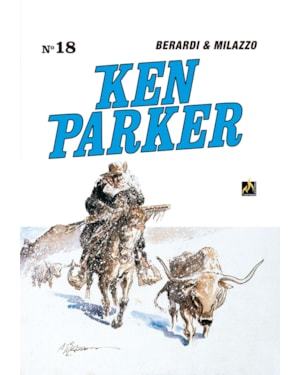 Ken parker vol. 18: o caminho dos gigantes / direito e avesso