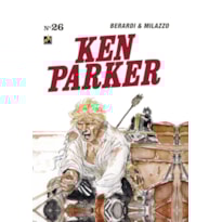 KEN PARKER VOL. 26: PRÓXIMA PARADA: STOCKTON/A FÚRIA DE NAIKA